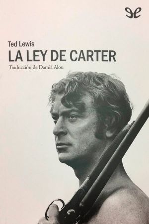 [Jack Carter 02] • La Ley De Carter